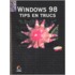 Windows 98 Tips & Trucs