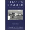 Pilot's Summer by Frank D. Tredrey