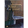 Vijand... of vriend