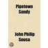Pipetown Sandy