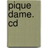 Pique Dame. Cd