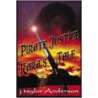 Pirate Justice by J. Taylor Anderson