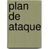 Plan de Ataque