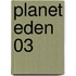 Planet Eden 03