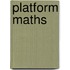 Platform Maths