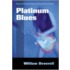 Platinum Blues
