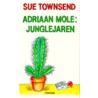Adriaan Mole: junglejaren door S. Townsend