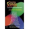 Playing Scenes door Gerald L. Ratliff