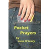 Pocket Prayers by June O'Leary