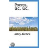 Poems, &C. &C. door Mary Alcock