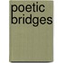 Poetic Bridges