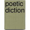 Poetic Diction door Owen Barfield