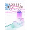 Poetic Healing door Al Hall