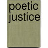 Poetic Justice by Janett Morgan
