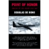 Point of Honor by Douglas de Bono