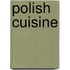 Polish Cuisine