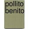 Pollito Benito door Antoon Krings