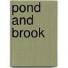 Pond and Brook door Michael J. Caduto