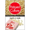 Popped Culture by Professor Andrew F. Smith