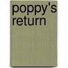 Poppy's Return by Pat Rosier