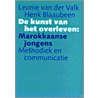 De kunst van het overleven : Marokkaanse jongens door L. van der Valk
