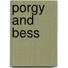 Porgy and Bess door Onbekend