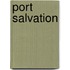Port Salvation