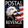 Postal Revenge door Carolyn Rose