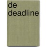 De deadline