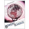 Power & Choice by W. Phillips Shively