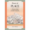 Power Of Place door James Robson
