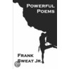 Powerful Poems door Sweat Jr. Frank