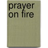 Prayer on Fire door Fred Hartley