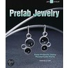 Prefab Jewelry by Marthe Levan
