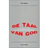 De taal van God