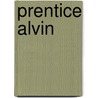 Prentice Alvin door Orson Scott Card