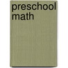 Preschool Math by Robert Williams