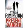 Present Danger by Stella Rimmington