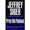 Prey in Patmos door Jeffrey Siger