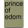 Prince of Edom door James Ballingal