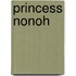 Princess Nonoh