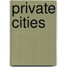 Private Cities by Klaus Frantz