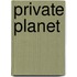 Private Planet