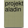Projekt Aladin door Peter Millar