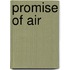 Promise of Air