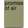 Promise of Air door Algernon Blackwood