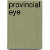 Provincial Eye door Keith Spratley