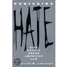 Punishing Hate by Frederick M. Lawrence