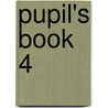 Pupil's Book 4 by Sandra Slater