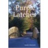 Purple Latches